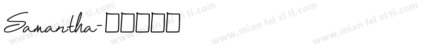 Samantha字体转换