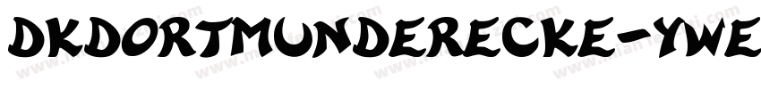 Dkdortmunderecke-YWE2字体转换