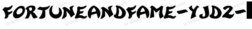Fortuneandfame-YJD2字体转换