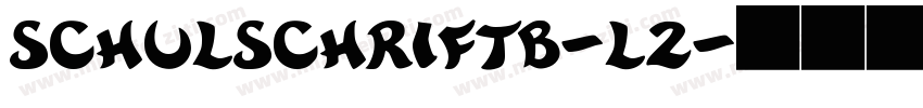 SchulschriftB-L2字体转换