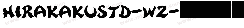 hirakakustd-w2字体转换