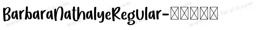 BarbaraNathalyeRegular字体转换