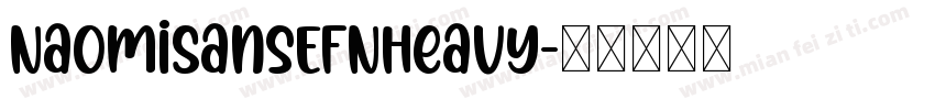 NaomiSansEFNHeavy字体转换