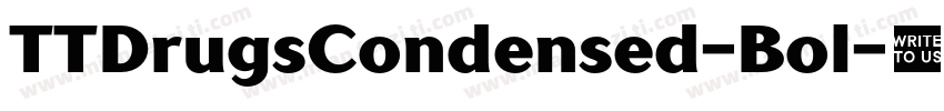 TTDrugsCondensed-Bol字体转换