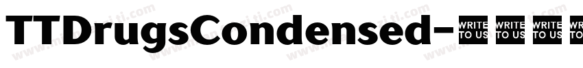 TTDrugsCondensed字体转换