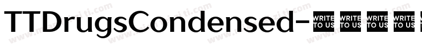 TTDrugsCondensed字体转换