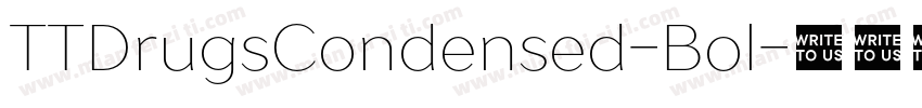 TTDrugsCondensed-Bol字体转换