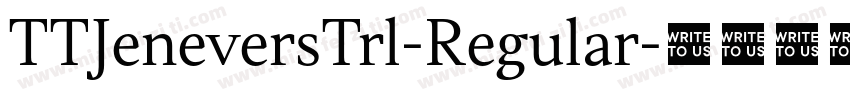 TTJeneversTrl-Regular字体转换