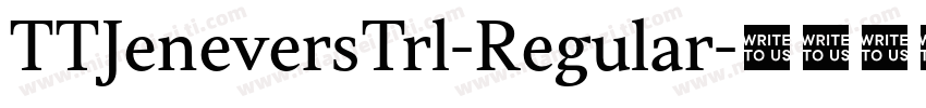 TTJeneversTrl-Regular字体转换