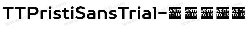 TTPristiSansTrial字体转换 TTPristiSansTrial字体转换