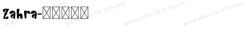 Zahra字体转换