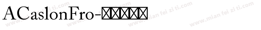 ACaslonFro字体转换
