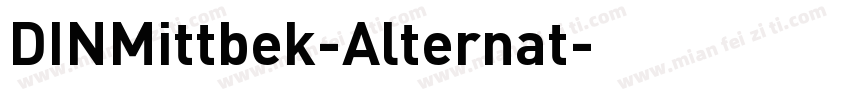 DINMittbek-Alternat字体转换