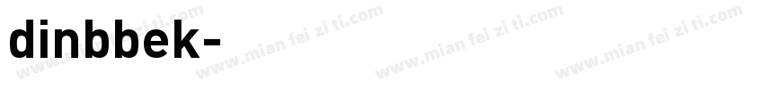 dinbbek字体转换