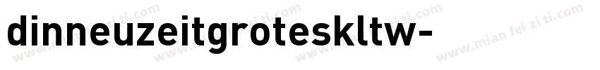 dinneuzeitgroteskltw字体转换