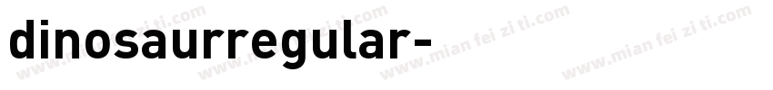dinosaurregular字体转换