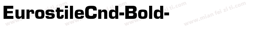 EurostileCnd-Bold字体转换