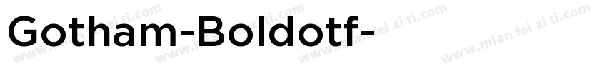 Gotham-Boldotf字体转换