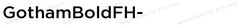 GothamBoldFH字体转换