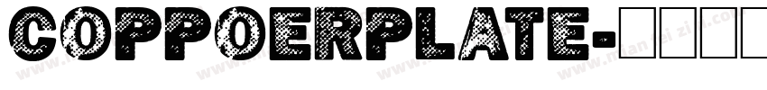 COPPOERPLATE字体转换