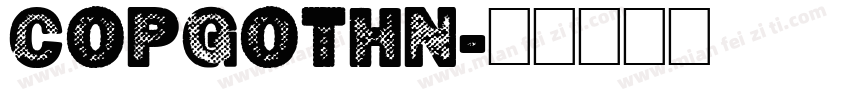 Copgothn字体转换