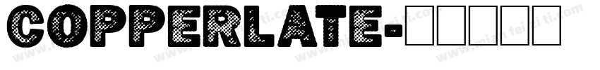 copperlate字体转换