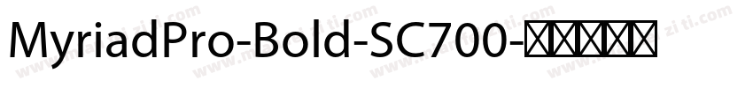 MyriadPro-Bold-SC700字体转换