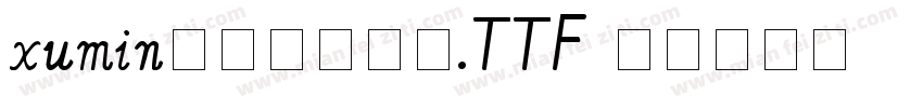 xumin英文手写字体.TTF字体转换