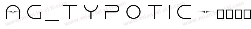 AG_Typotic字体转换