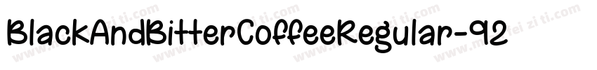 BlackAndBitterCoffeeRegular-92Kj字体转换