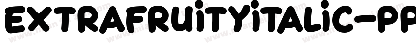 ExtraFruityItalic-pPxd字体转换