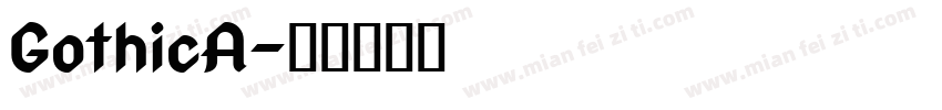 GothicA字体转换