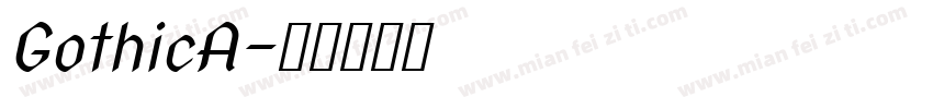 GothicA字体转换