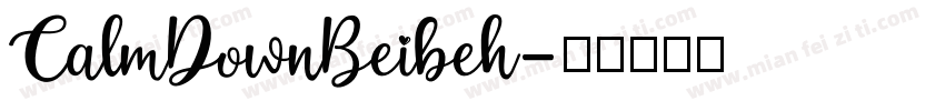 CalmDownBeibeh字体转换