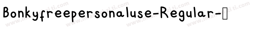 Bonkyfreepersonaluse-Regular字体转换