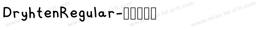 DryhtenRegular字体转换
