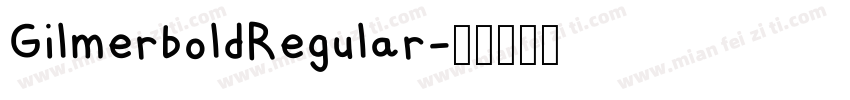 GilmerboldRegular字体转换