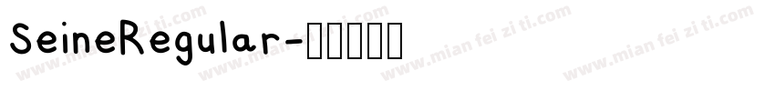 SeineRegular字体转换