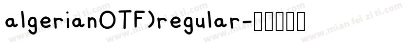 algerianOTF)regular字体转换