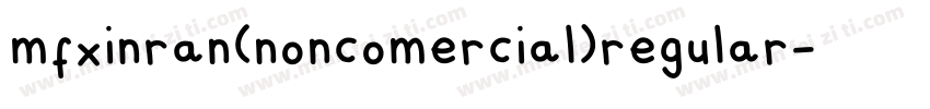 mfxinran(noncomercial)regular字体转换