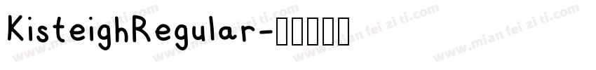 KisteighRegular字体转换