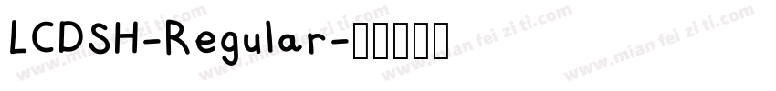 LCDSH-Regular字体转换