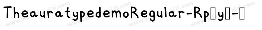 TheauratypedemoRegular-Rp5y6字体转换