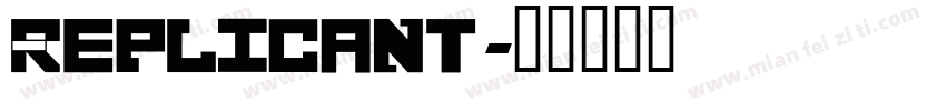 Replicant字体转换