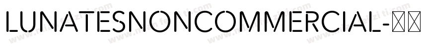 LunatesNonCommercial字体转换