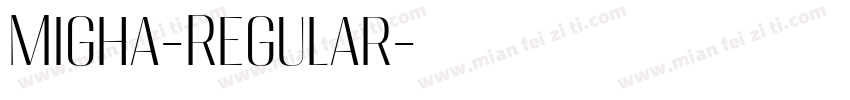 Migha-Regular字体转换