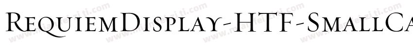 RequiemDisplay-HTF-SmallCaps字体转换