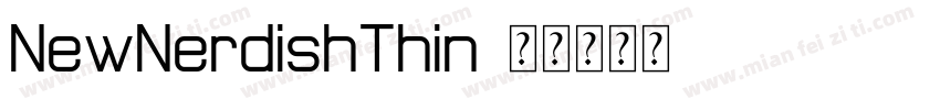 NewNerdishThin字体转换