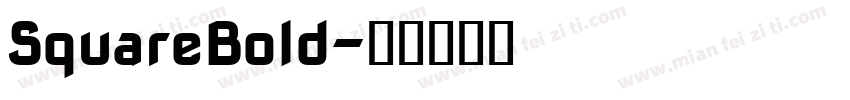 SquareBold字体转换