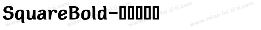 SquareBold字体转换